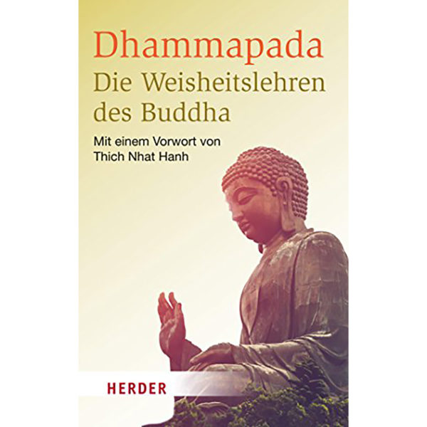 Dhammapada – Die Weisheitslehren des Buddha