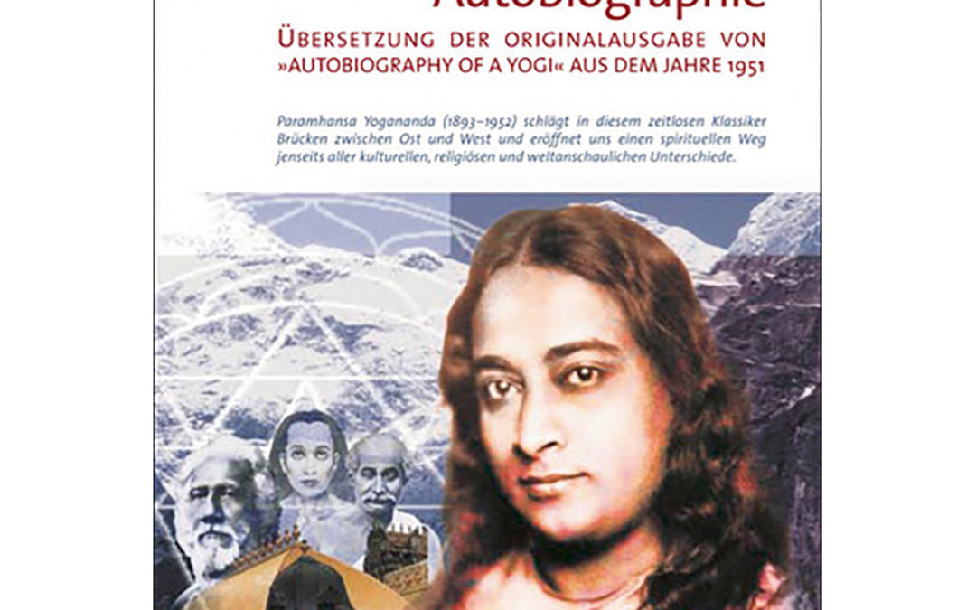 Autobiographie eines Yogis – Paramhansa Yogananda
