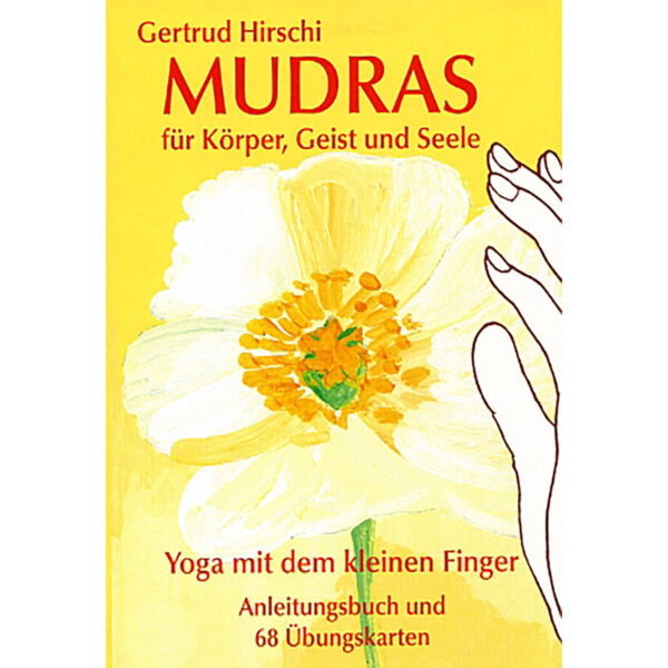 Mudras für Körper, Geist und Seele - Hirschi, Gertrud - cover
